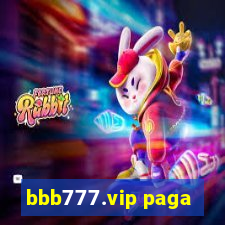 bbb777.vip paga